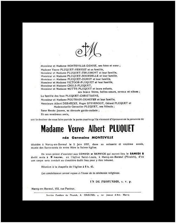 MONTEVILLE Germaine dcde le 05.06.1957  Marcq en Baroeul, veuve de Albert PLUQUET.