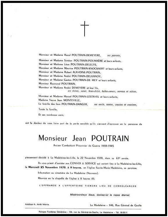 Jean Lucien Poutrain; n le 21 juil 1910  La Madeleine,59110,France, dcd le 22 nov 1970  La Madeleine,59110,France, fils de Raoul Simon et de Flore Rosine Demeyere.